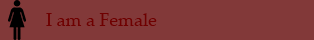 I am a Female